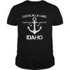 COCOLALLA LAKE IDAHO Funny Fishing Camping Summer Gift T Shirt