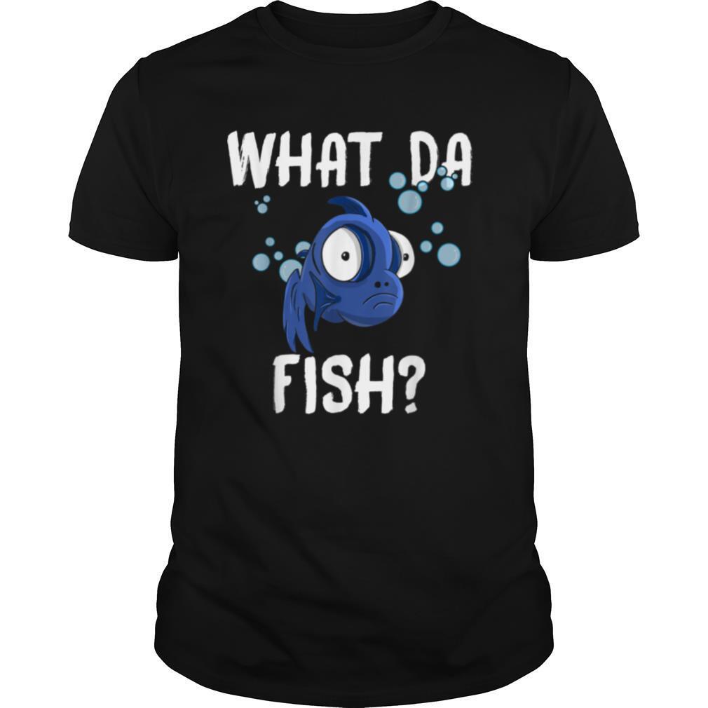 Funny What the Fish Fishing Fishing Deep Sea Fishing Angler T Shirt
