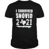 I Survived Snovid 2021 shirt