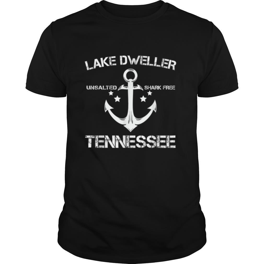 LAKE DWELLER TENNESSEE Funny Fishing Camping Summer Gift T Shirt