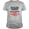 Read The Standing Orders Read Them And Understand Them shirt