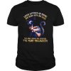 When Witches Go Riding And Black Cats Are Seen shirt
