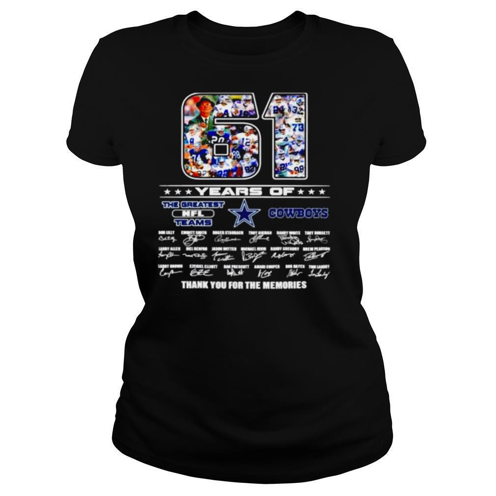 61 years of the greatest NFL teams Dallas Cowboys thank you for the memories signatures shirt