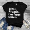 CHICO CA CALIFORNIA Funny City USA Home Roots Gift T Shirt
