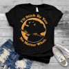 Chocolate Labrador Ill Stick By You Funny Choco Lab Owners T Shirt