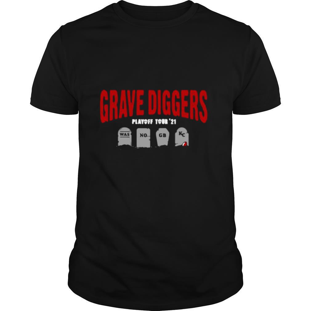 Grave Diggers Playoff Tour 21 Was No GB KC shirt