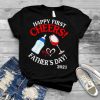 Happy first chers fathers day 2021 shirt