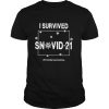 I Survived Snovid 2021 Wyoming Strong Map shirt