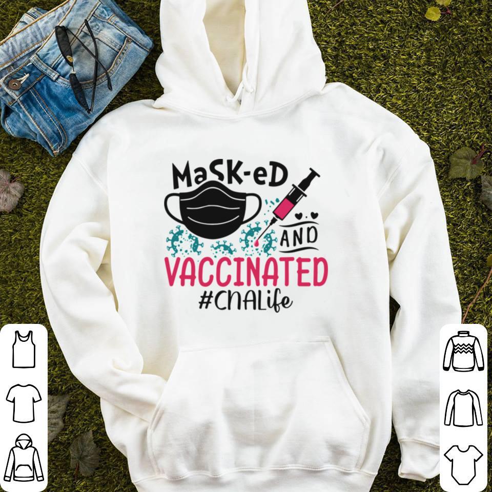 Mask ed and vaccinated #CnaLife shirt