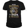 Mens Being A Grandpa Is An Honor Being A Papa Fathers Day T Shirt