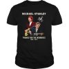 Michael Stanley Thank For The Memories 1948 2021 Signature T shirt
