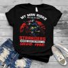 My Man Risks His Life To Save Strangers Firefighter Wife shirt
