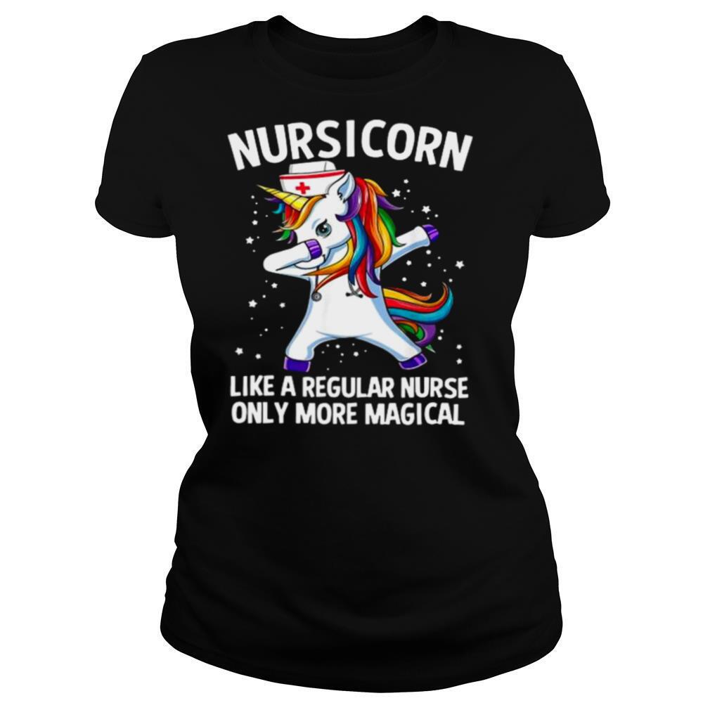 Nursicorn Unicorn Dabbing Like A Regular Nurse Only More Magical shirt