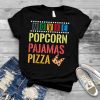 Snack Movies Popcorn Pajamas Pizza Movie Night shirt