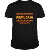 UHURU SASA Freedom Now shirt