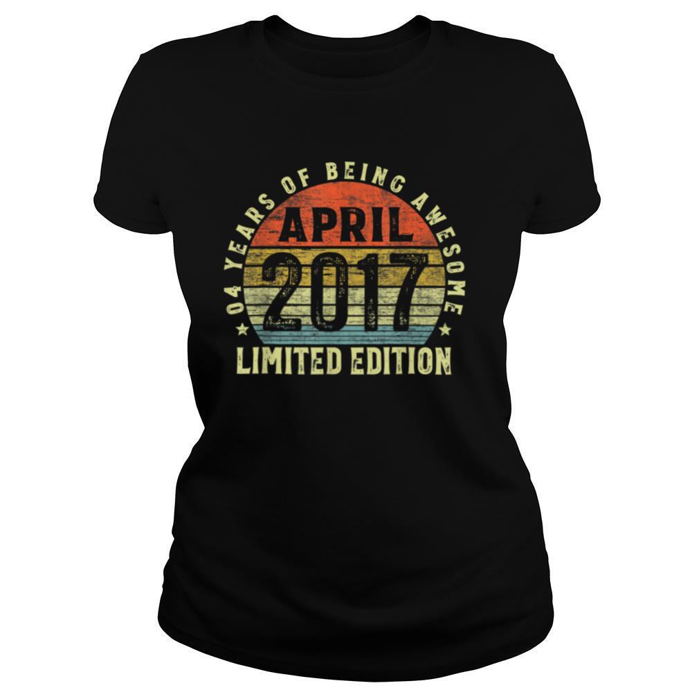 Vintage April 2017 Limited Edition 4 Years Old Gift 4th T Shirt