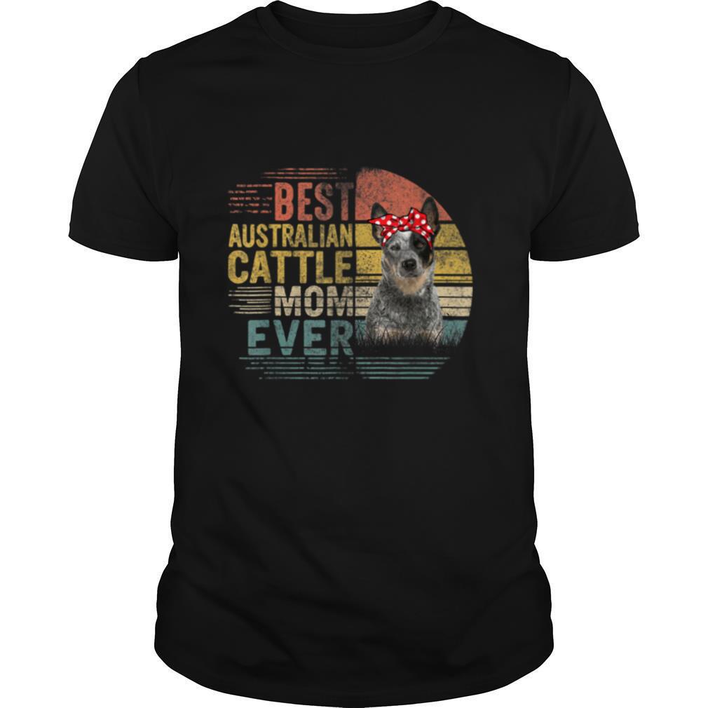 Vintage Fathers Day Shirt Best Australian Cattle Dad Ever T Shirt