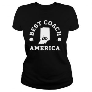 best coach in America shirt