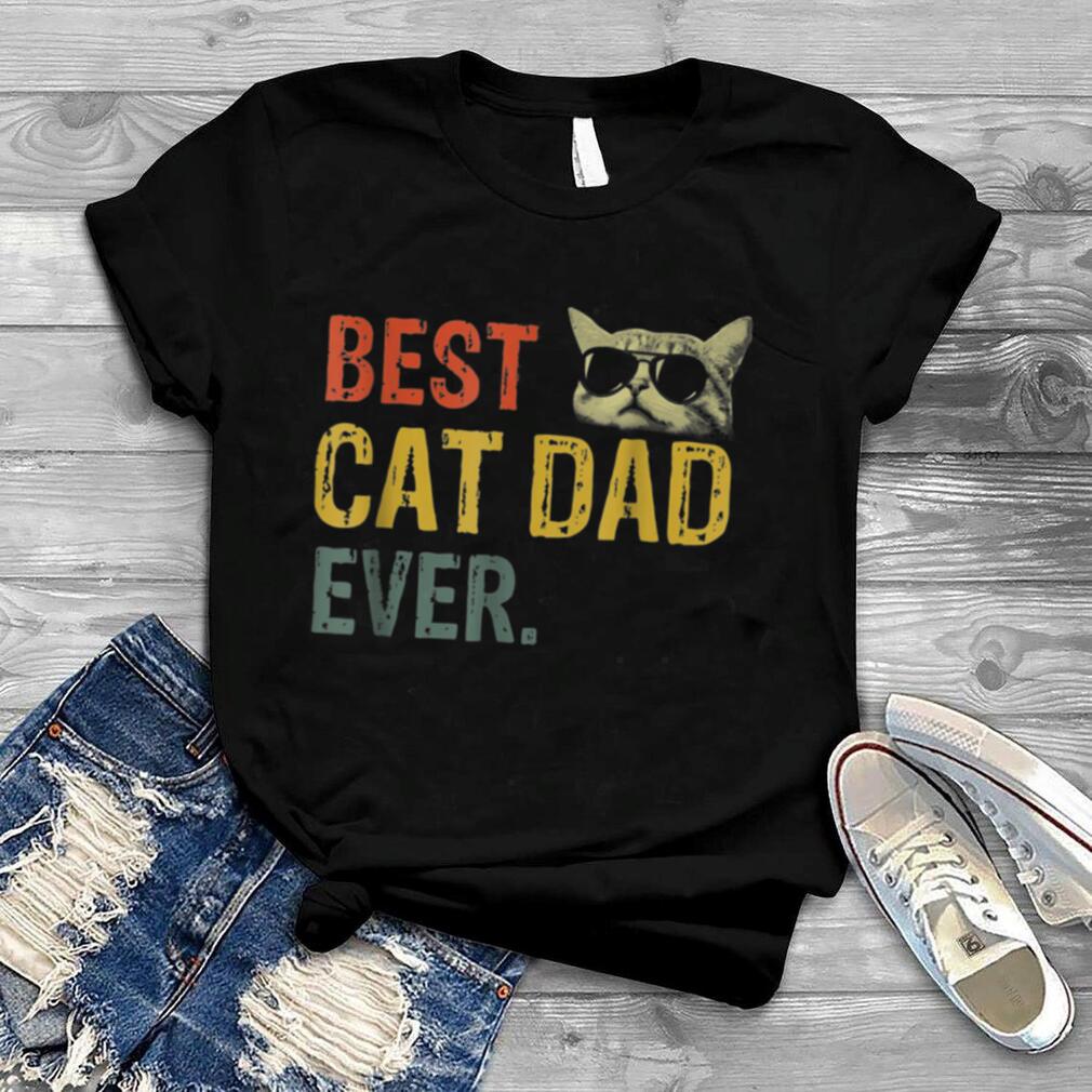 Best Cat Dad Ever T Shirt Cat Daddy Gift T Shirt