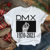 Dmx 1970 2021 Rip Hip Hop Shirt