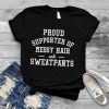 Funny Proud Supporter Of Messy Hair And Sweatpants Mom's Fav T Shirt