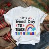 Its A Good Day To Teach Tiny Humans Lgbt Rainbow shirt
