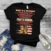What Is Veteran That Is Honor Boots American Flag Shirt