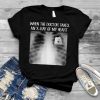 When Doctor Takes X ray Of My Heart Funny Samoyed Owner T Shirt