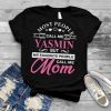 Yasmin Gift Name Funny Mother's Day Personalized Women Mom T Shirt