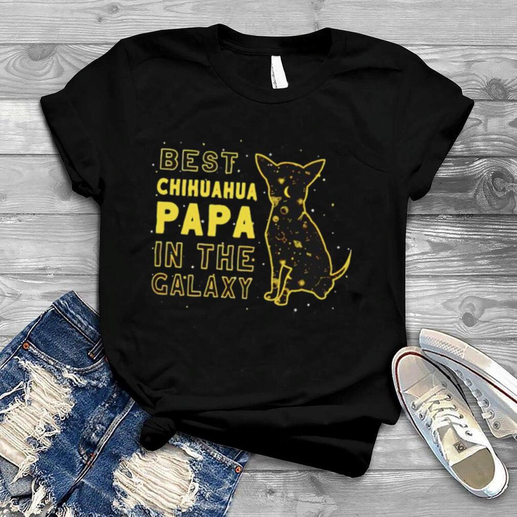Best Chihuahua Papa in the Galaxy Star Wars shirt