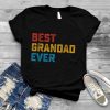 Best Grandad Ever Clothes Retro Fathers Day Christmas T Shirt