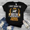Drink Beer And Hang With My German Pinscher Dog shirt