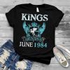 Kings Are Born In June 1984 Happy Birthday 37 Years Me You T Shirt