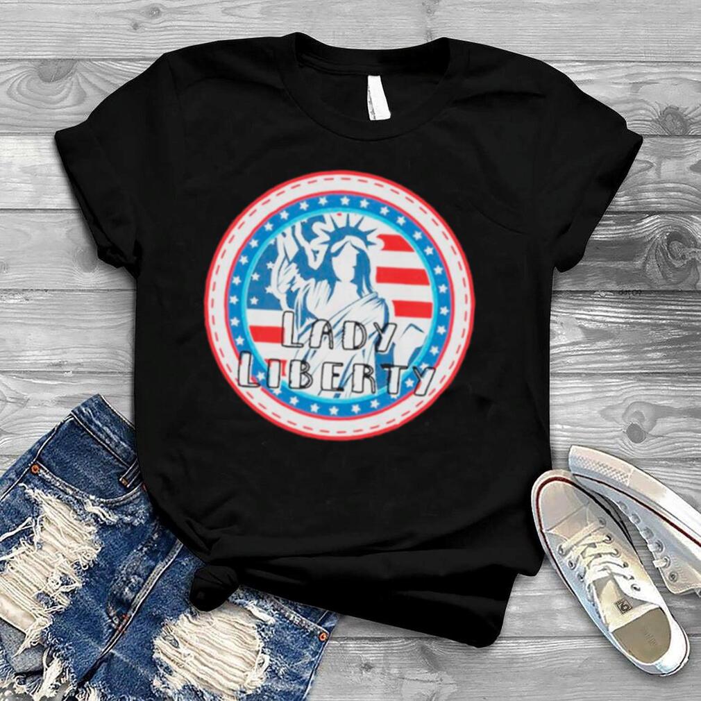 Lady Liberty 4th Of July shirt