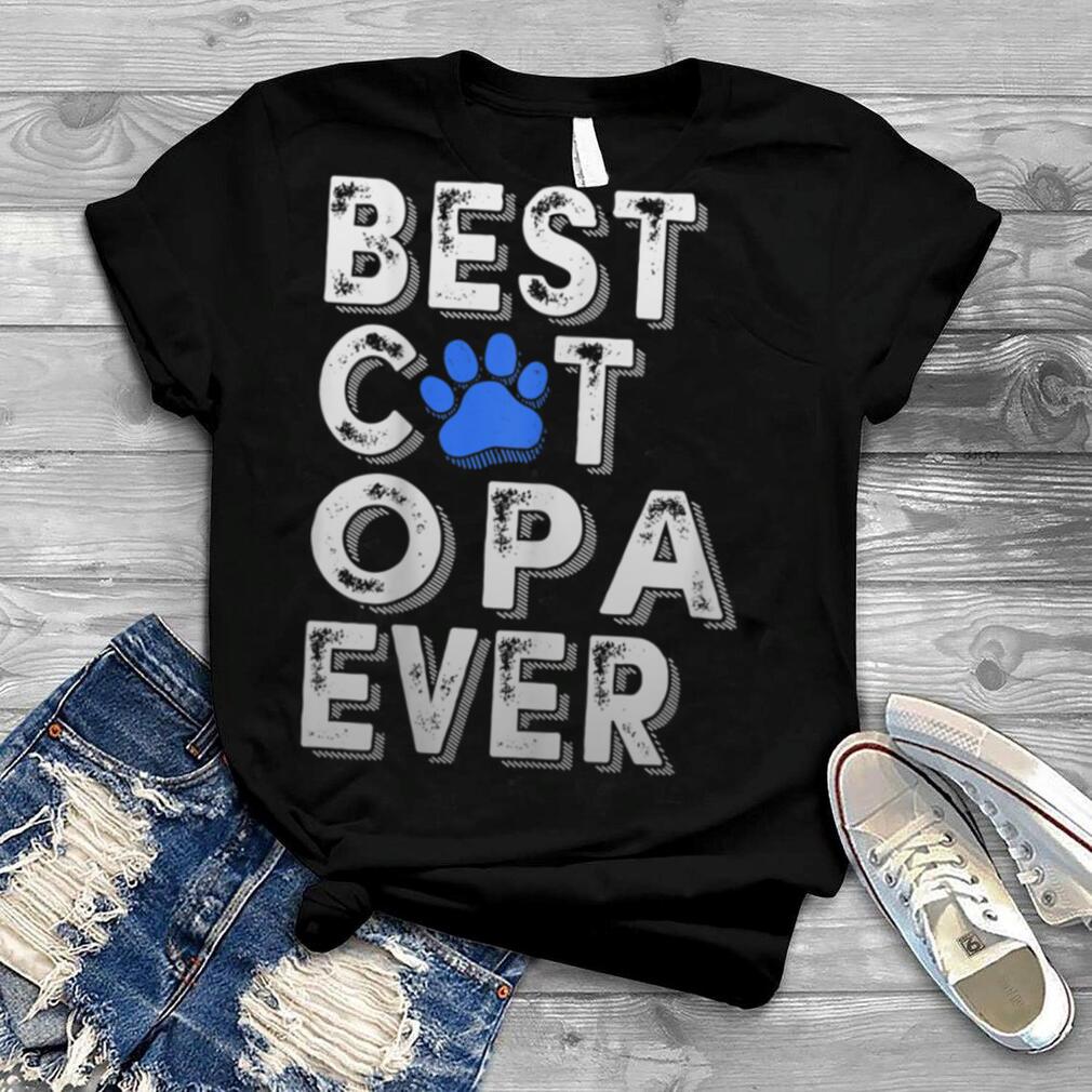 Mens Best Cat Opa Ever Tee Funny Family Father's Day T Shirt