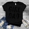 Mens Girl Dad Fathers Day Present From Wife Daughter Mom Vintage T Shirt