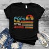 Mens Pops Man Myth Vintage Pops Legend Fathers Day Gift T Shirt