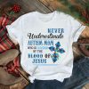 Never Underestimate Autism Mom Who Is Covered By The Blood shirt