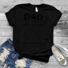 Cute Dad Nutrition Facts Funny Nutritional Daily Fathers Day T Shirt