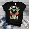 I like squirrel coffee vintage shirt