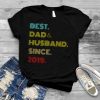 Mens Best Dad & Husband Since 2019 Fathers Day Gifts T Shirt