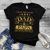 Mens I Have Two Titles Dad And Papa Funny Tshirt Fathers Day Gift T Shirt