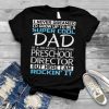 Mens Super Cool Dad of Preschool Director Tshirt Father's Day T Shirt