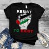 Palestine Resist To Exist shirt