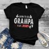 Soon To Be Grampa 2021 Father's Day Gifts Shirts T Shirt