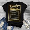 Step dad Nutrition Facts Father's Day Gift for Step dad T Shirt