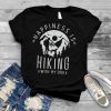 Happiness is hiking with my Dog Hike Climbing Dog Lover T Shirt