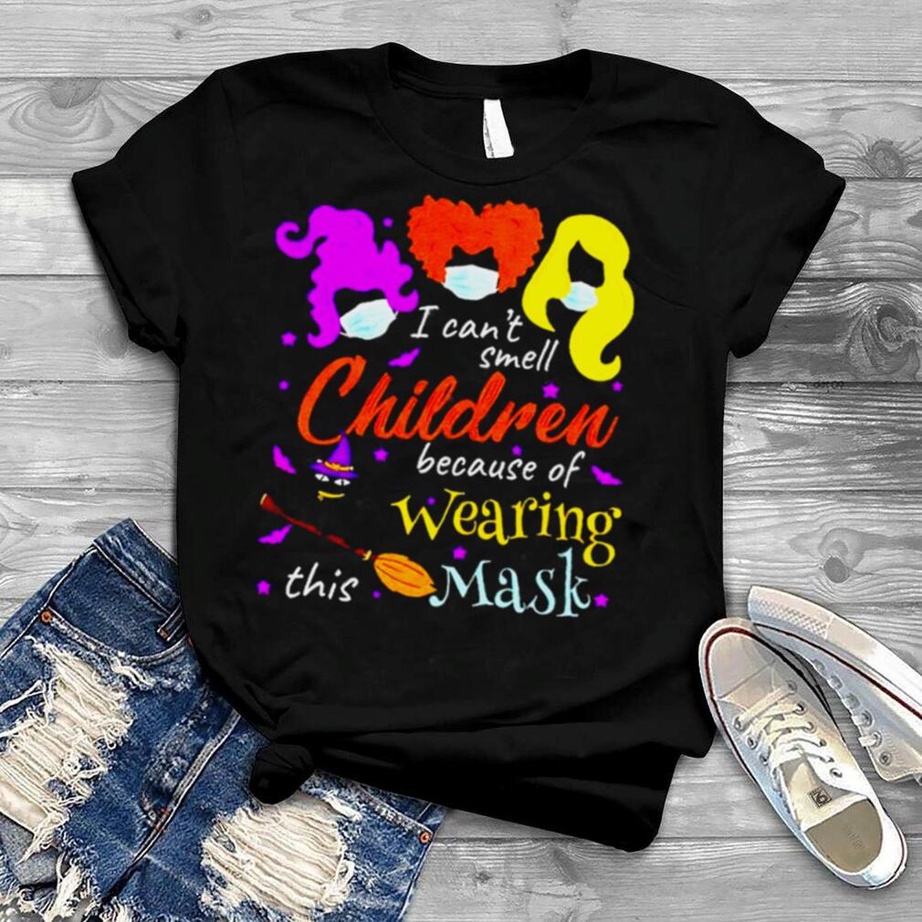 Hocus Pocus I can’t smell children because of wearing this mask shirt