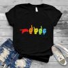 LGBT Sign Language Rainbow shirt