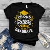 Proud Father of the Graduate shirt